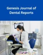 Genesis Journal of Dental Reports